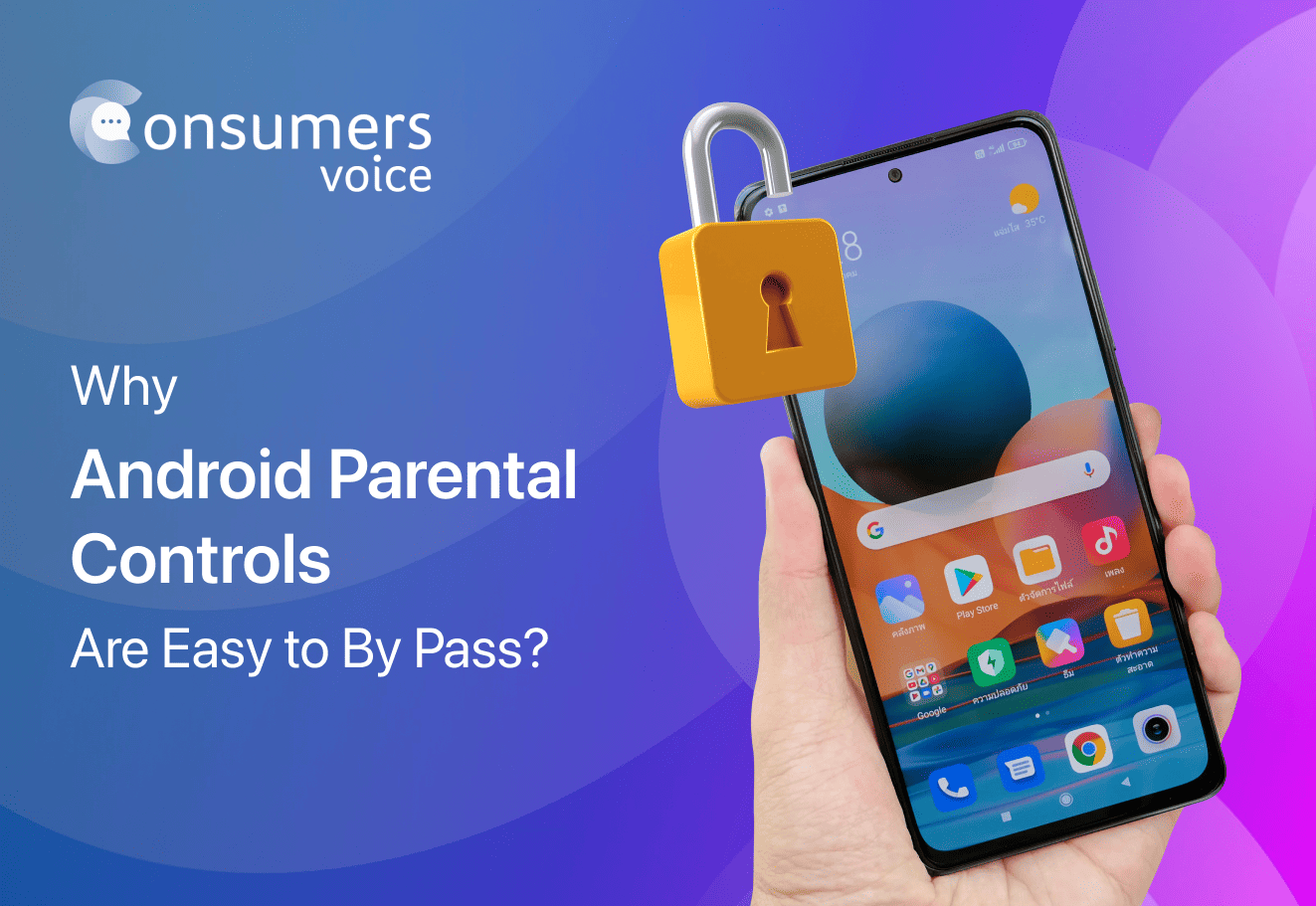 Why Android Parental Controls Are Easy to By-Pass?