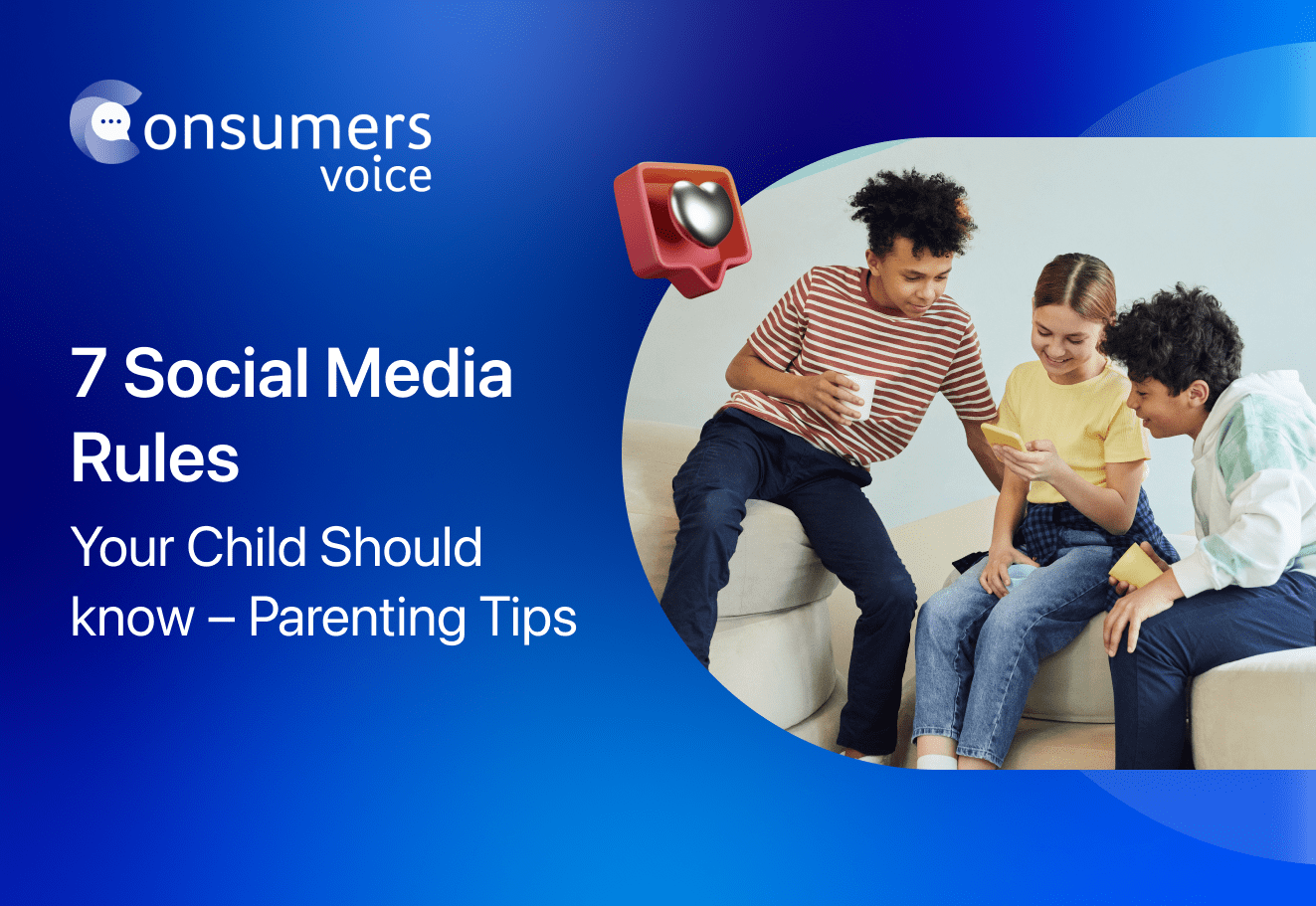 7 Social Media Rules Your Child Should Know – Parenting Tips