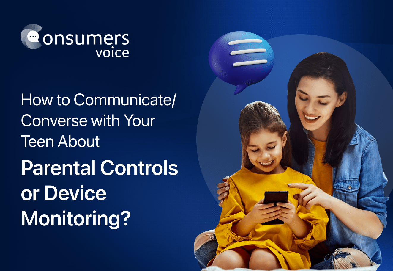 Communicate/Converse with Your Teen About Parental Controls or Device Monitoring?