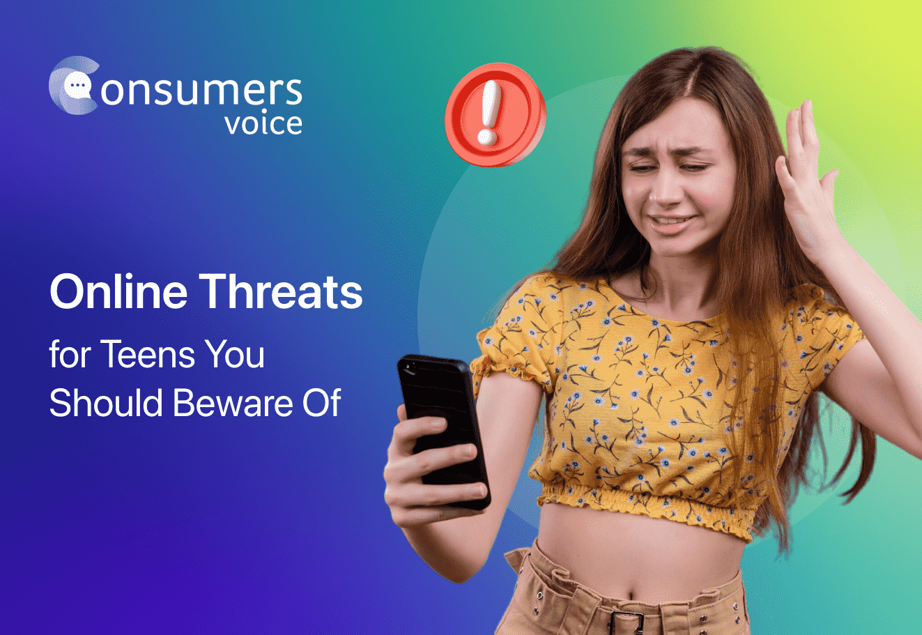 Online Threats for Teens You Should Beware Of