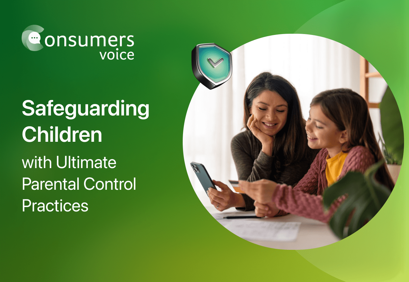 Safeguarding Children with Ultimate Parental Control Practices